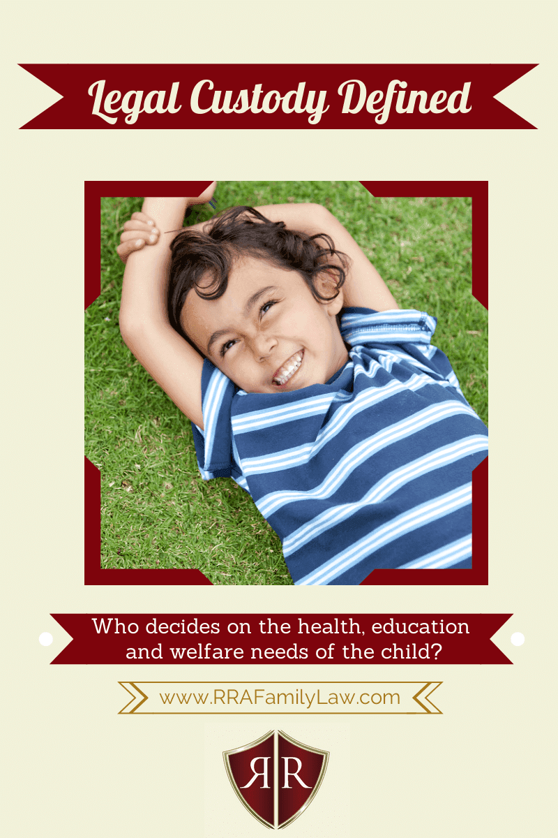 Legal Custody Defined Legal Custody Defined